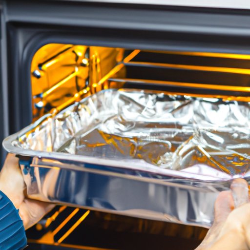 How to Prepare Dishes Using Aluminum in the Oven