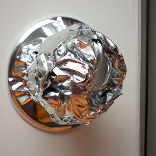 A Look at the Benefits of Placing Aluminum Foil on Door Knobs