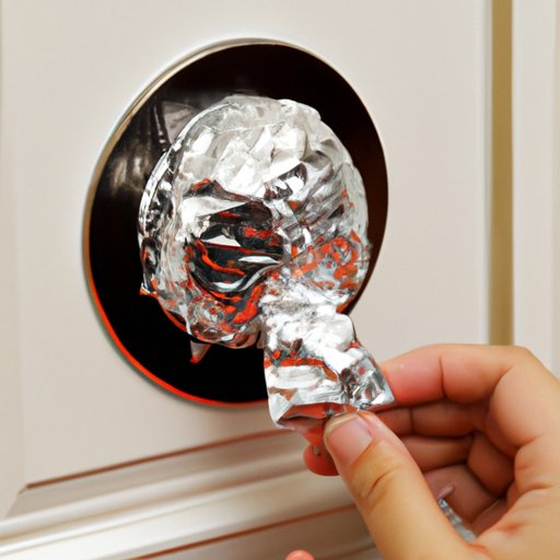 Uncovering the Mystery Behind Placing Aluminum Foil on Door Knobs