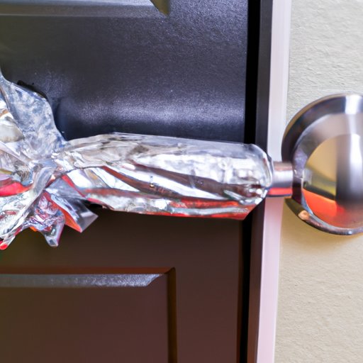 How Wrapping Your Doorknob in Aluminum Foil Can Increase Home Security